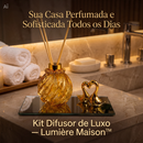 Kit Difusor Aromatizador Luxo - Lumière Maison™